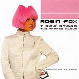 I See Stars, Robin Fox, the Trance Album